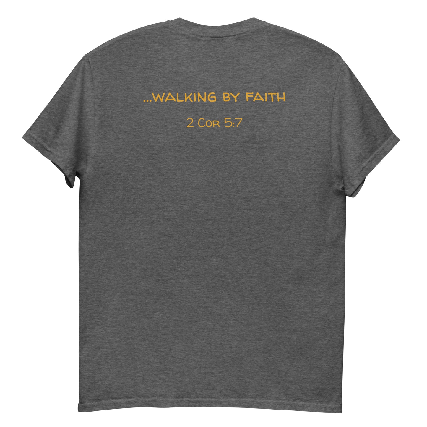 Walking By Faith - Men's classic tee