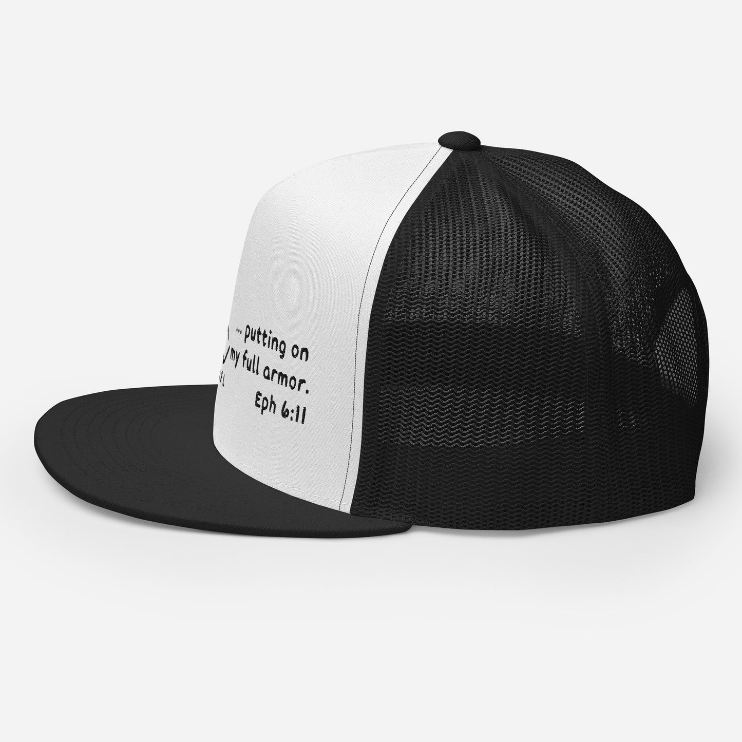 Putting On The Full Armor Trucker Cap