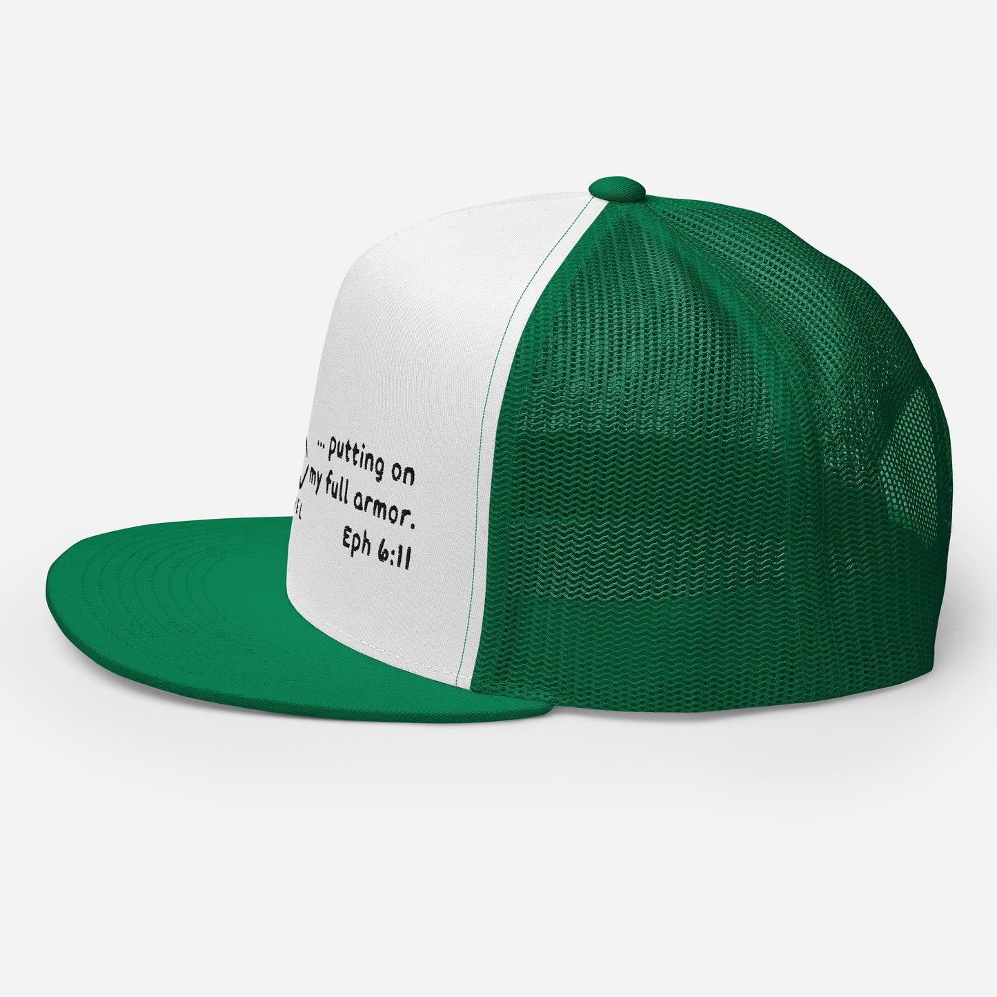 Putting On The Full Armor Trucker Cap